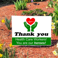 Thank you health care workers our heroes Yard Signs for Frontline Workers NURSE