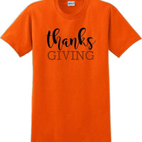 THANKS GIVING -Thanksgiving Day T-Shirt