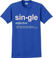 
              Sin-gle  - Valentine's Day Shirts - V-Day shirts
            