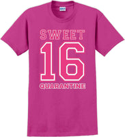 
              Sweet 16 Quarantine  - 16th B-Day T-Shirt Birthday Shirt 12 Color Choices S-5XL
            