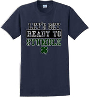 
              Let's get ready to Stumble  - St. Patrick's Day T-Shirt
            