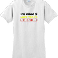 Still working on last years resolutions - New Years Shirt