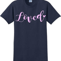 Loved - Valentine's Day Shirts - V-Day shirts