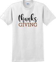 
              THANKS GIVING -Thanksgiving Day T-Shirt
            