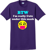 
              By the way I'm really cute under this mask T-shirt
            
