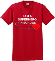 
              I am a Superhero in Scrubs T-Shirt - Essential Worker Shirt
            