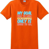 My goal was to lose 10 pounds this year only 15 more to go - New Years Shirt