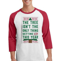 The Tree isn't the only thing getting Lit Christmas shirt 3/4 Sleeve Shirt Adult