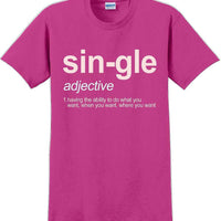 Sin-gle  - Valentine's Day Shirts - V-Day shirts