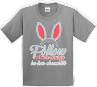 
              Follow the Bunny he has Chocolate - Distressed Design-Kids/Youth Easter T-shirt
            