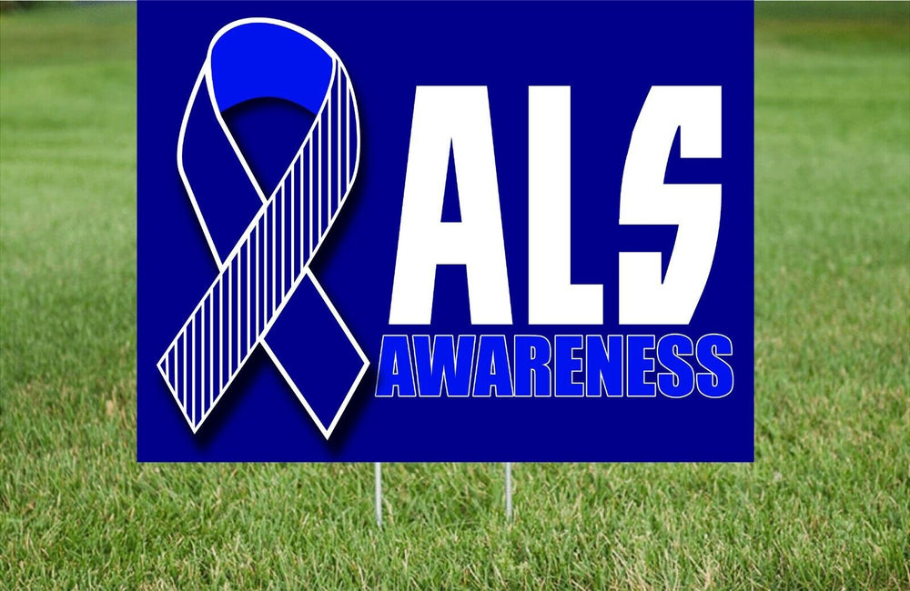 ALS Awareness - yard sign 24