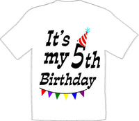 
              It's my 5th Birthday Shirt - Youth B-Day T-Shirt - 12 Color Choices - JC
            