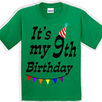 It's my 9th Birthday Shirt - Youth B-Day T-Shirt - 12 Color Choices - JC
