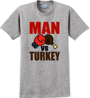 
              MAN VS TURKEY-Thanksgiving Day T-Shirt SM-5XL
            