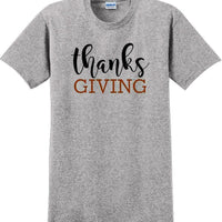 THANKS GIVING -Thanksgiving Day T-Shirt